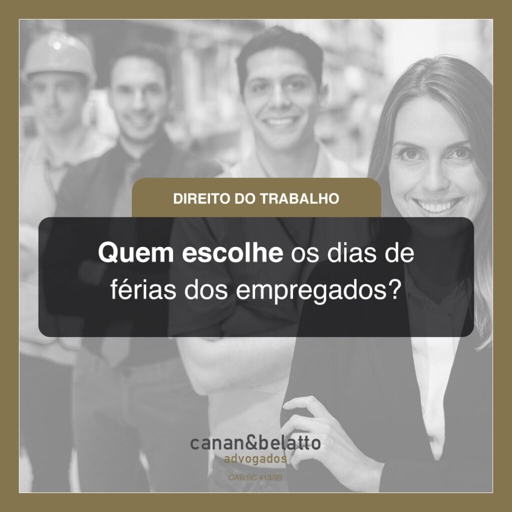 Quem escolhe as férias do empregado?