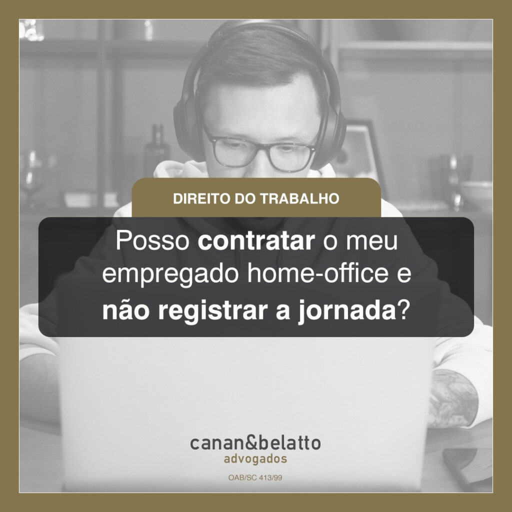 Home office precisa registrar jornada?