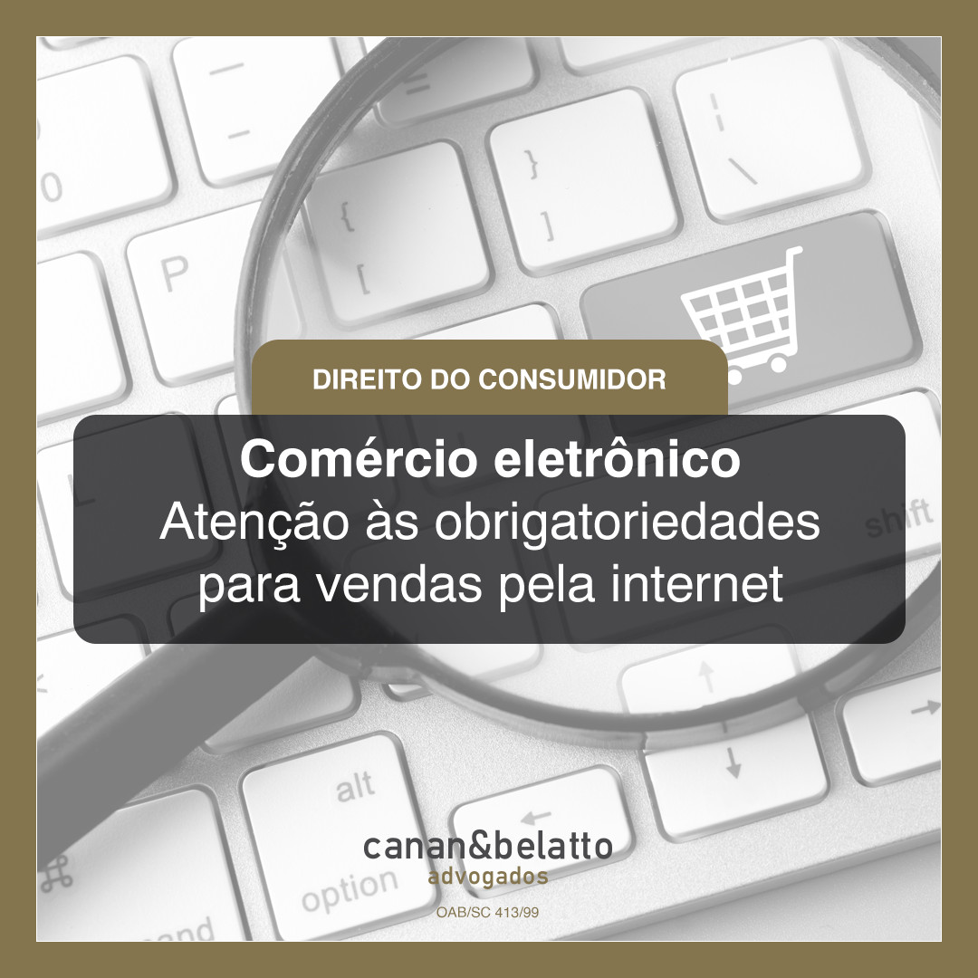 Comércio eletrônico: atenção às obrigatoriedades para vendas pela internet