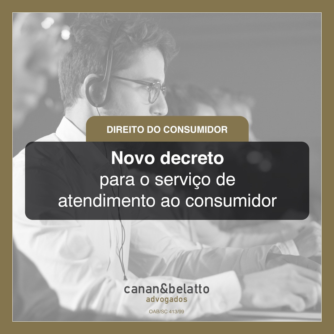 Novo decreto para o serviço de atendimento ao consumidor