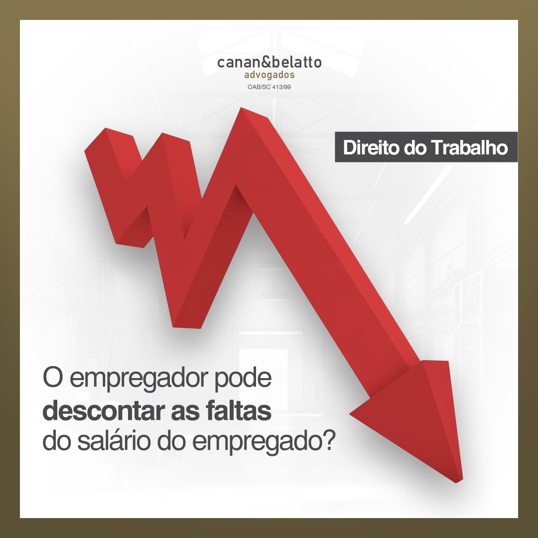 O empregador pode descontar as faltas do salário do empregado?